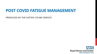 Post COVID Fatigue Management Produced by the