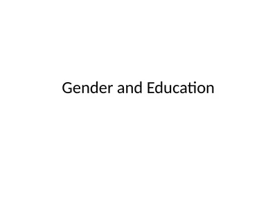 Gender and Education Overview Education provision