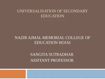 UNIVERSALISATION OF SECONDARY EDUCATION NAZIR