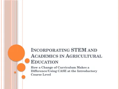 Incorporating STEM and Academics in Agricultural