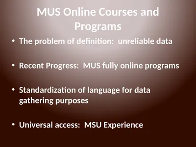 MUS Online Courses and Programs The problem of