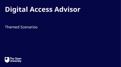 Digital Access Advisor Themed Scenarios