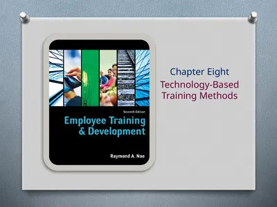 Chapter Eight Technology-Based Training Methods