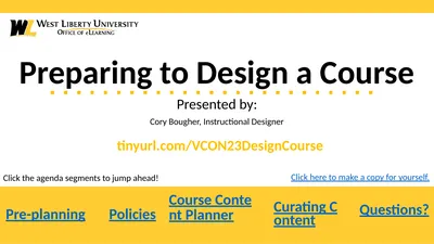Preparing to Design a Course Presented by: Cory