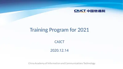 Training Program for 2021 CAICT 2020.12.14 Outline
