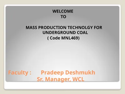 Faculty : Pradeep Deshmukh Sr. Manager, WCL