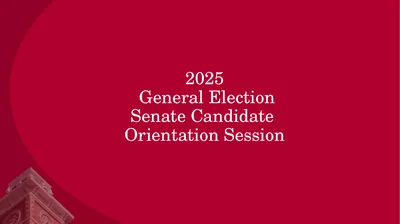 2025 General Election Senate Candidate Orientation