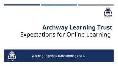 Working Together. Transforming Lives. Archway