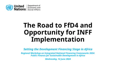 The Road to FfD4 and Opportunity for INFF
