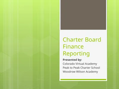 Charter Board Finance Reporting Presented by: