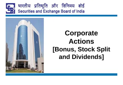 Corporate Actions [Bonus, Stock Split and