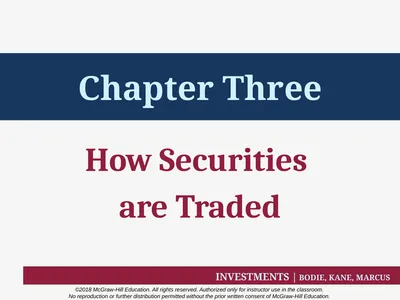 Chapter Three How Securities are Traded How firms