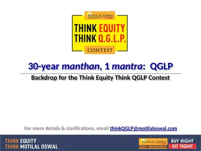 30-year manthan, 1 mantra: QGLP Backdrop for the