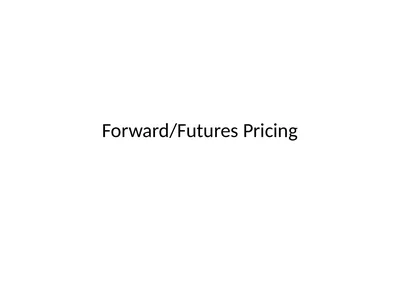 Forward/Futures Pricing Financial Derivatives 2