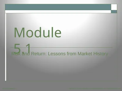 Risk and Return: Lessons from Market History