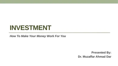 Investment How To Make Your Money Work For You