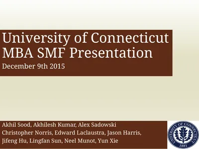 University of Connecticut MBA SMF Presentation