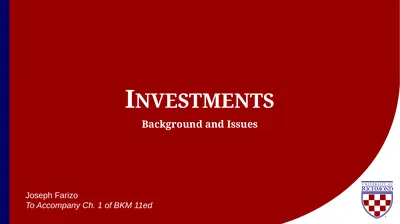 Investments Background and Issues Joseph Farizo To