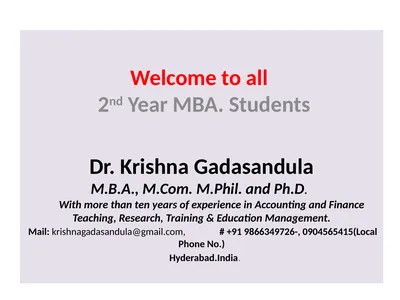 Welcome to all 2nd Year MBA. Students Dr. Krishna