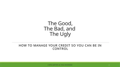 The Good, The Bad, and The Ugly How to Manage