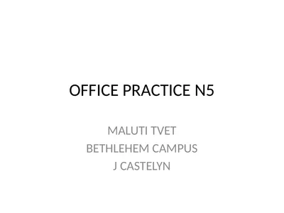 OFFICE PRACTICE N5 MALUTI TVET BETHLEHEM CAMPUS J