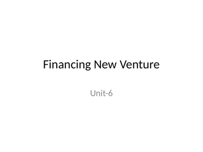 Financing New Venture Unit-6 There are 18 Ways to