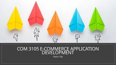 Com 3105 E-Commerce Application Development Hans
