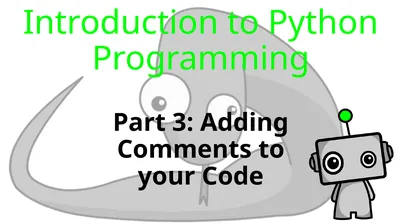 Introduction to Python Programming Part 3: Adding