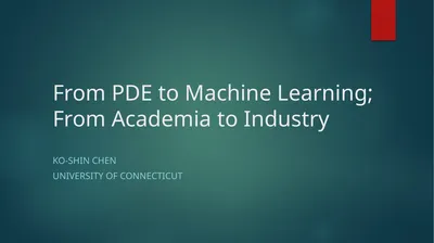 From PDE to Machine Learning; From Academia to