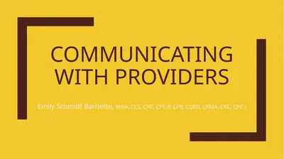 COMMUNICATING WITH PROVIDERS Emily Schmidt