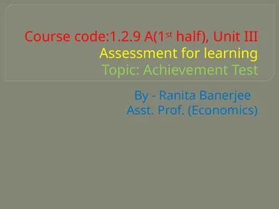 Course code:1.2.9 A(1st half), Unit III Assessment
