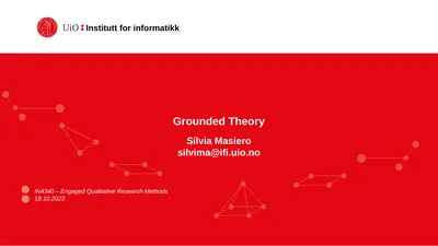 Grounded Theory Silvia Masiero silvima@ifi.uio.no