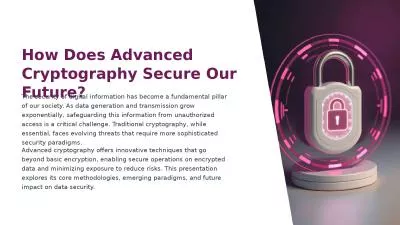 How Does Advanced Cryptography Secure Our Future