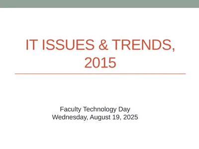 IT Issues & Trends, 2015 Faculty Technology Day