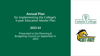 Annual Plan for implementing the College’s 5-year