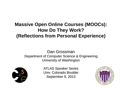 Massive Open Online Courses (MOOCs): How Do They