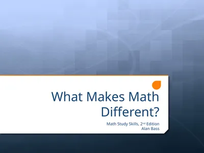 What Makes Math Different? Math Study Skills, 2nd