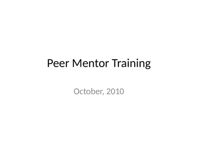 Peer Mentor Training October, 2010 Thinking about
