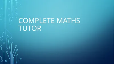 Complete Maths Tutor Agenda Why Complete Maths is