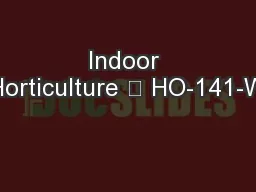 Indoor Horticulture • HO-141-W