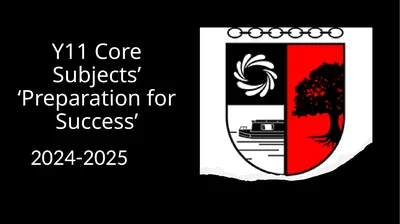 Y11 Core Subjects’ ‘Preparation for Success’
