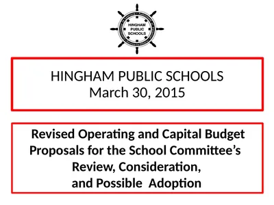 HINGHAM PUBLIC SCHOOLS March 30, 2015 Revised