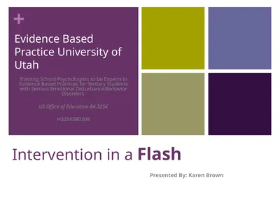Intervention in a Flash Presented By: Karen Brown
