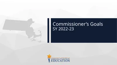 Commissioner’s Goals SY 2022-23 Goals for SY