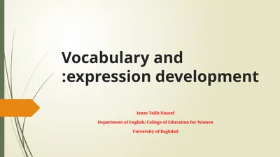 Vocabulary and expression development: Ienas Talib