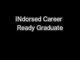 INdorsed Career Ready Graduate