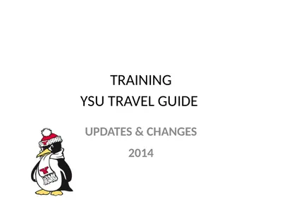 TRAINING YSU TRAVEL GUIDE UPDATES & CHANGES 2014