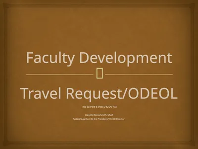 Faculty Development Travel Request/ODEOL Title III