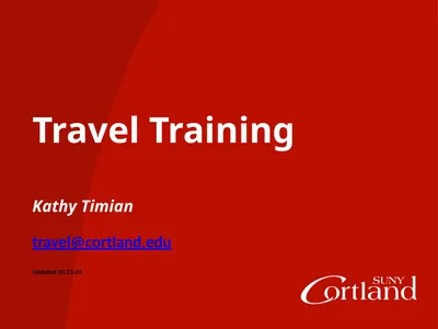 Travel Training Kathy Timian travel@cortland.edu