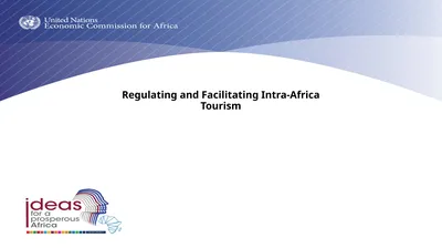 Regulating and Facilitating Intra-Africa Tourism